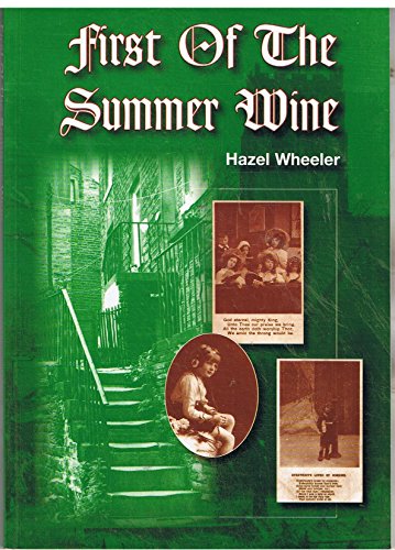 First of the Summer Wine
