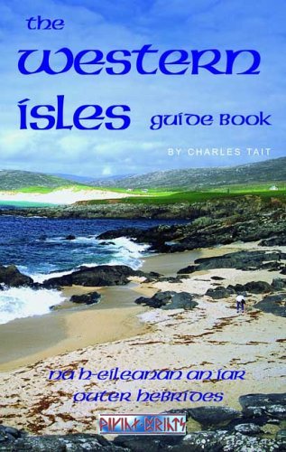The Western Isles Guide Book