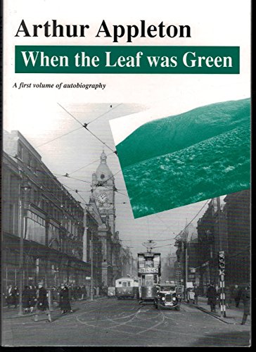 When the Leaf Was Green