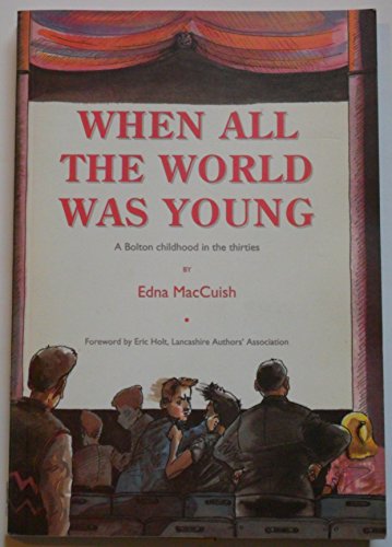 When All the World Was Young