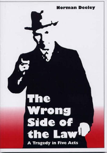 The Wrong Side of the Law