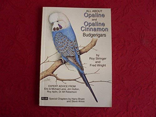 Opaline and Opaline Cinnamon Budgerigars