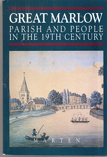 Great Marlow: Parish and people in the nineteenth century