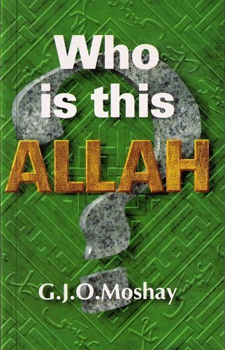 Who is this Allah?