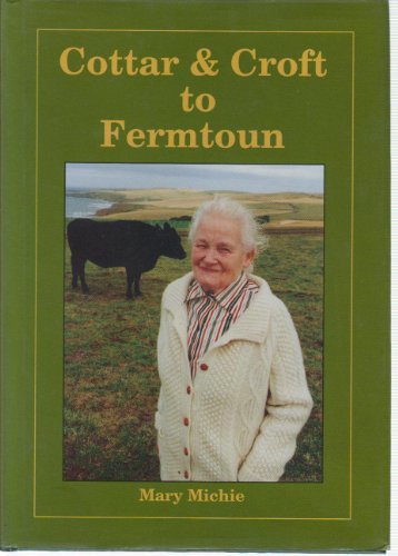 Cottar and Croft to Ferm Toun