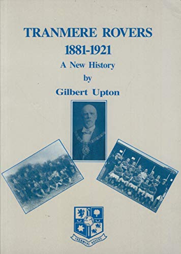 Tranmere Rovers, 1881-1921