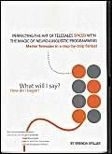 Perfecting the Art of Telesales Spiced with the Magic of Neuro-linguistic Programming