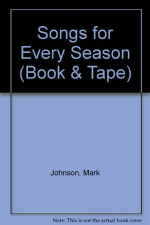 Songs for Every Season