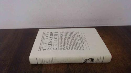 True Drunkard's Delight