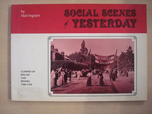 Social Scenes of Yesterday