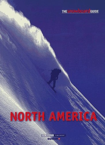 The Snowboard Guide North America