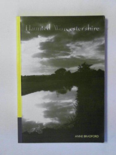 Haunted Worcestershire