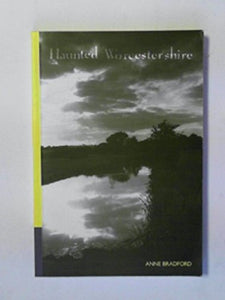 Haunted Worcestershire 