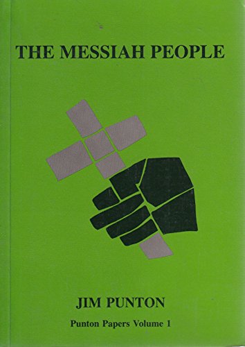 The Messiah People (Punton Papers Volume 1)