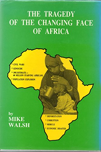 The tragedy of the changing face of Africa