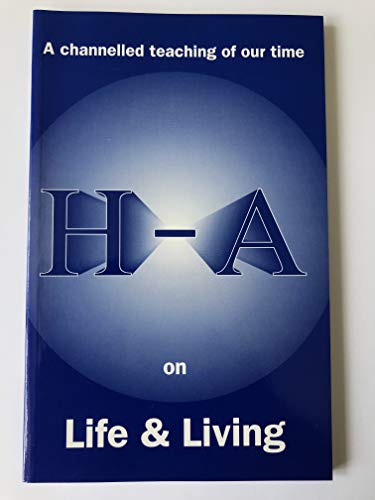 H-A on Life and Living
