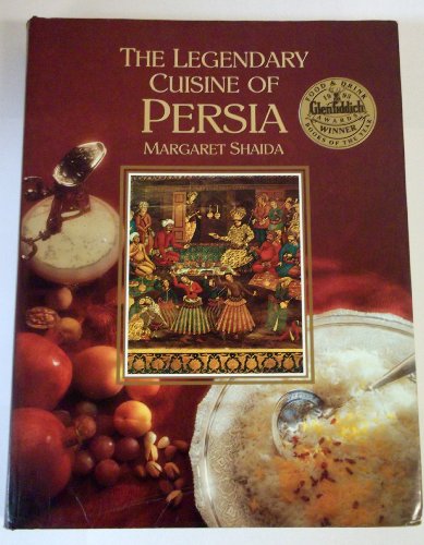The Legendary Cuisine of Persia