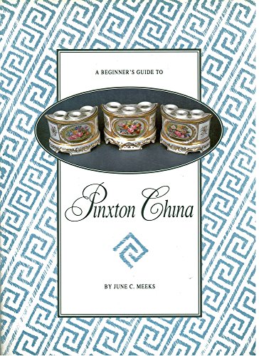 Beginner's Guide to Pinxton China