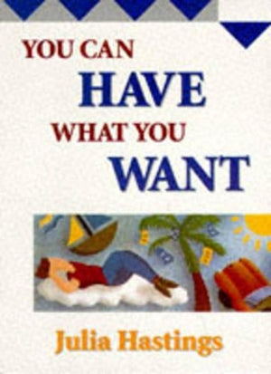 You Can Have What You Want