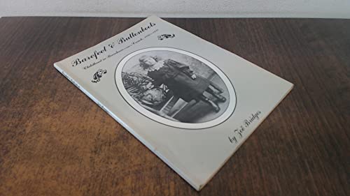 Barefeet & Buttonboots, Childhood in Burnham-on-Crouch, 1890-1930