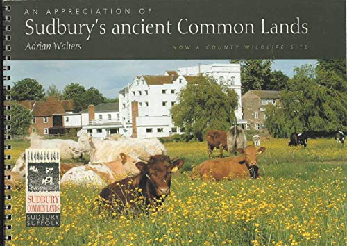 An Appreciation of Sudbury's Ancient Common Lands