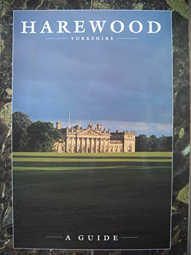 Harewood, Yorkshire: A Guide