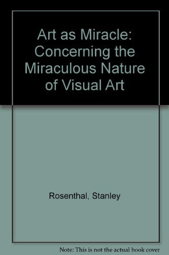Art as Miracle