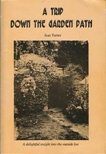 Trip Down the Garden Path