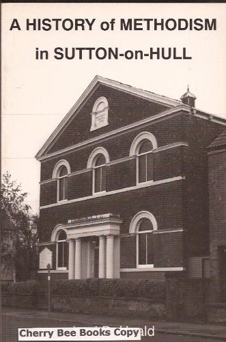 History of Methodism in Sutton-on-Hull