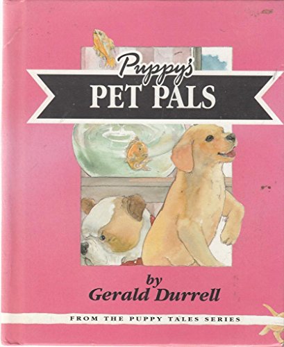 Puppy's Pet Pals Puppy Goes to Pets Day