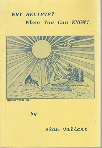 Why Believe When You Can Know