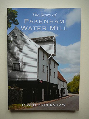 The Story of Pakenham Water Mill