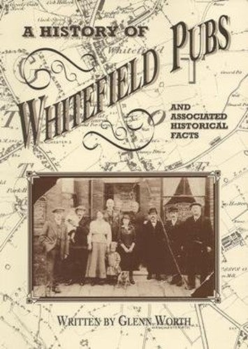 History of Whitefield Pubs