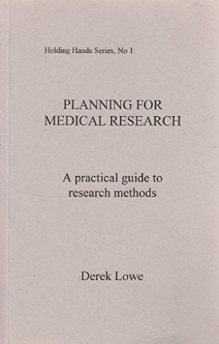 Planning for Medical Research