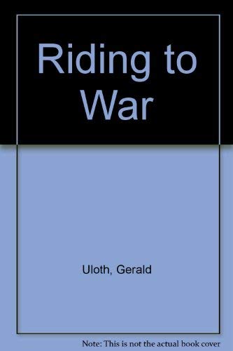Riding to War