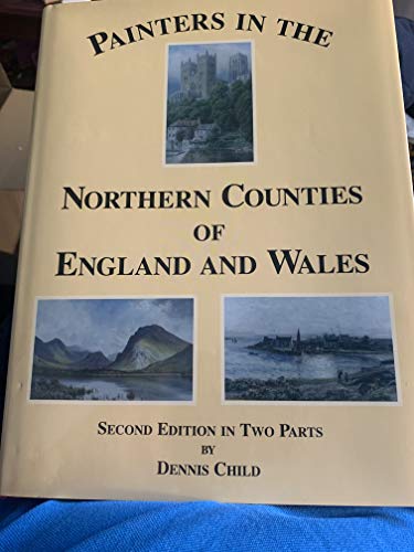 Painters in the Northern Counties of England and Wales