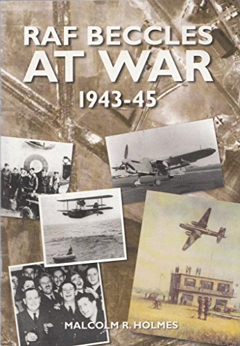 RAF Beccles at War, 1943-45