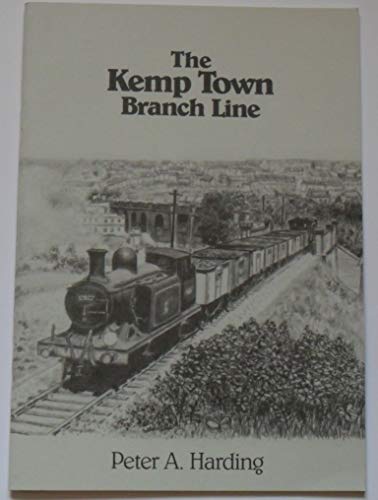 The Kemp Town Branch Line