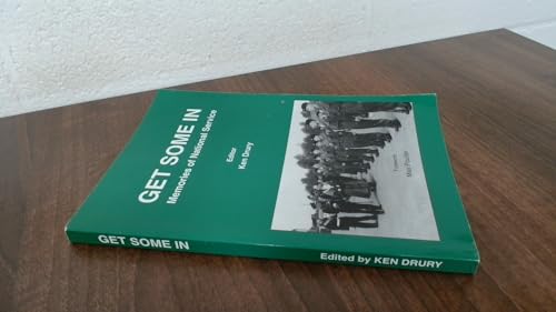 Get Some In: Memories of National Service