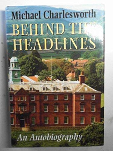 Behind the Headlines