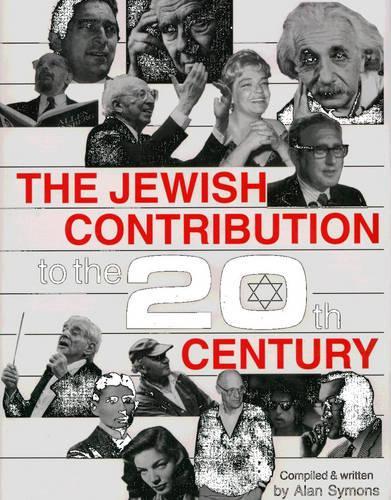The Jewish Contribution to the 20th Century