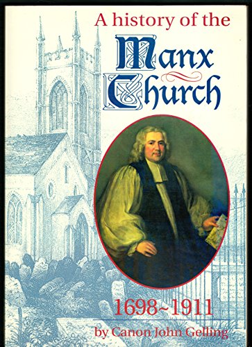 A History of the Manx Church 1698-1911