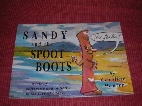 Sandy and the Spoot Boots