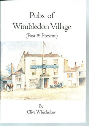 Pubs of Wimbledon Village