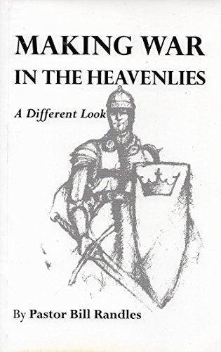 Making War in the Heavenlies