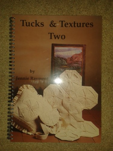 Tucks and Textures Two