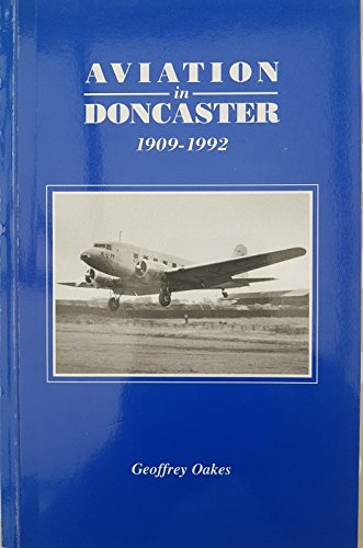 Aviation in Doncaster 1909-1992