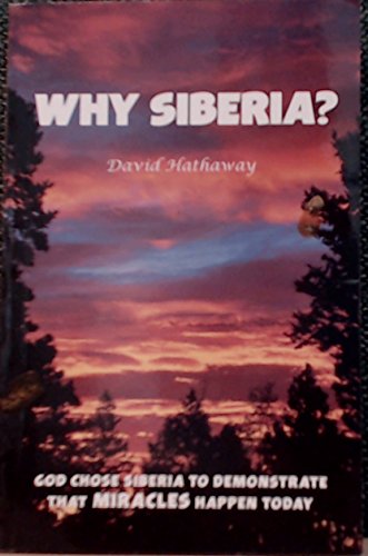 Why Siberia?