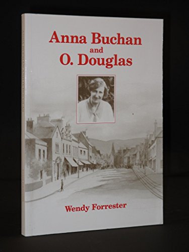 Anna Buchan and O. Douglas