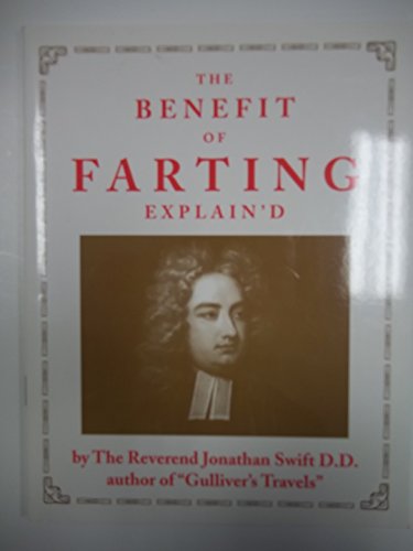 Benefit of Farting Explain'd